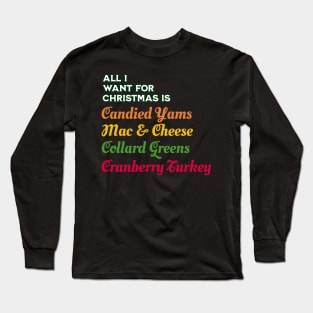 Christmas Greens Yam Mac Turkey Long Sleeve T-Shirt